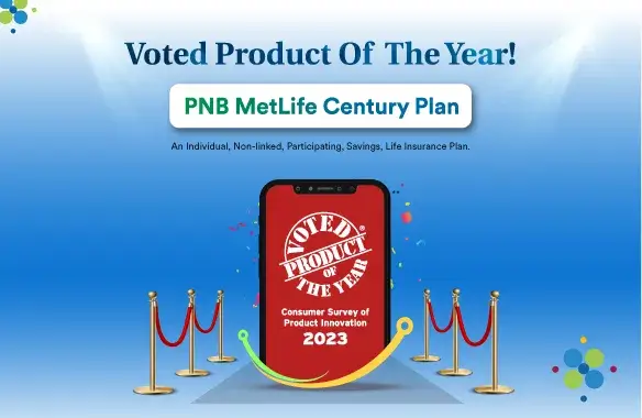 Century Plan - Long Term Savings Plan | PNB MetLife